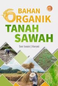 Image of Bahan Organik Tanah Sawah