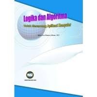 Image of e-Book Logika dan Algoritma Untuk Merancang Aplikasi Komputer