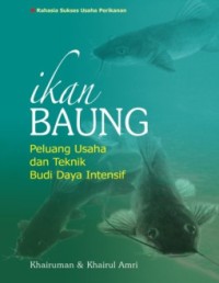 Image of Ikan Baung - Peluang Usaha dan Teknik Budidaya Intensif