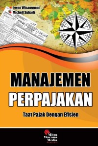 Image of Manajemen Perpajakan: Taat Pajak dengan Efisien