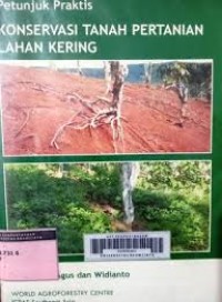 Image of Petunjuk Praktis Konservasi Tanah Pertanian Lahan Kering